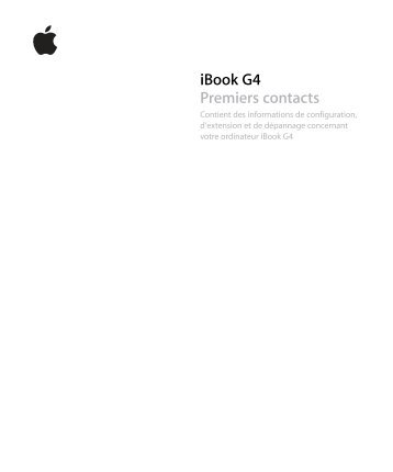 Apple iBook G4 (fin 2004) - Premiers contacts - iBook G4 (fin 2004) - Premiers contacts