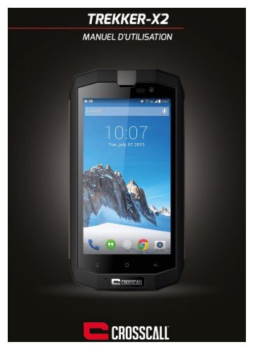 Crosscall Smartphone Crosscall Trekker X2 Noir - notice