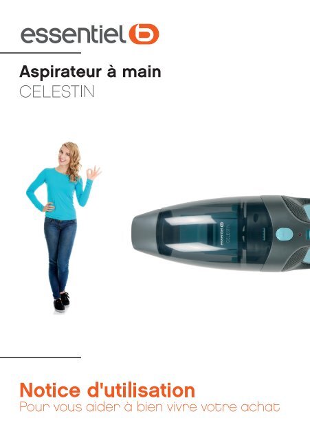 Essentielb Aspirateur main Essentielb EAM 142 CELESTIN - notice