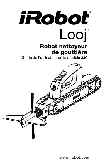 Irobot Looj SÃ©rie 300 - Guide de l'Utilisateur