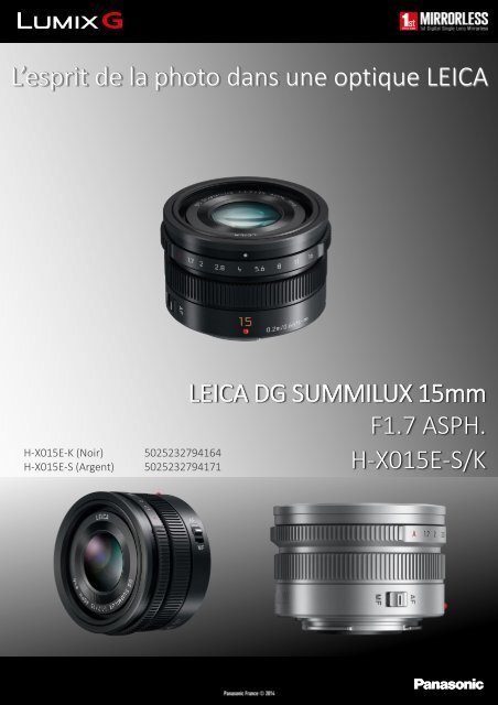 Panasonic Objectif pour Hybride Panasonic 15mm f/1.7 silver Leica DG Summilux - fiche produit