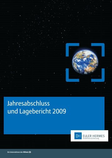 Jahresabschluss und Lagebericht 2009 - Euler Hermes ...