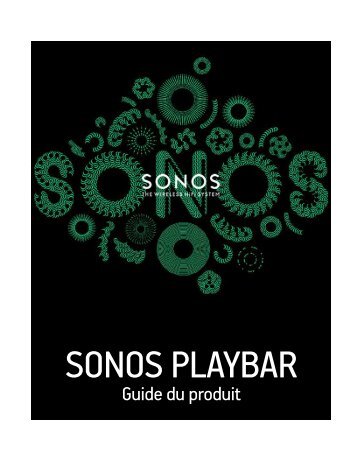Sonos Barre de son Sonos PLAYBAR - notice