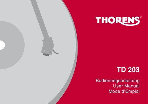 Thorens Platine vinyle Thorens TD 203 Blanche - notice