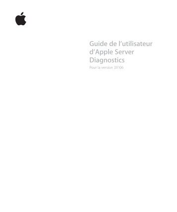 Apple Apple Server Diagnostics - Guide de lâutilisateur - Apple Server Diagnostics - Guide de lâutilisateur