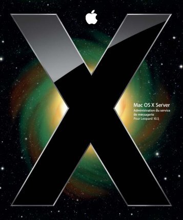 Apple Mac OS X Server v10.5 Leopard - Administration du service de messagerie - Mac OS X Server v10.5 Leopard - Administration du service de messagerie