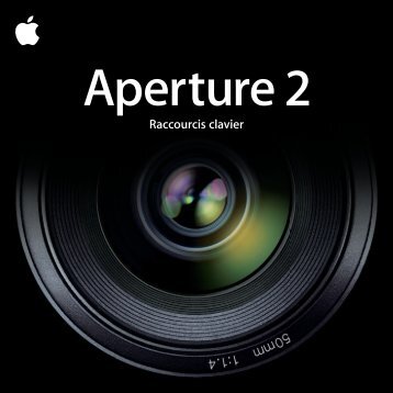 Apple Aperture 2 - Raccourcis clavier - Aperture 2 - Raccourcis clavier