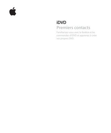 Apple Premiers contacts avec iDVD'08 - Premiers contacts avec iDVD'08