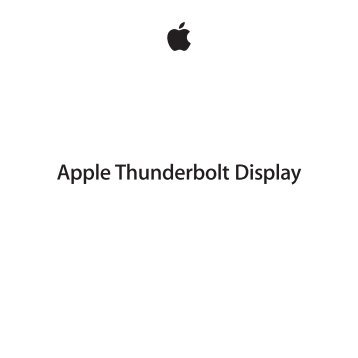 Apple Apple Thunderbolt Display - Premiers contacts - Apple Thunderbolt Display - Premiers contacts