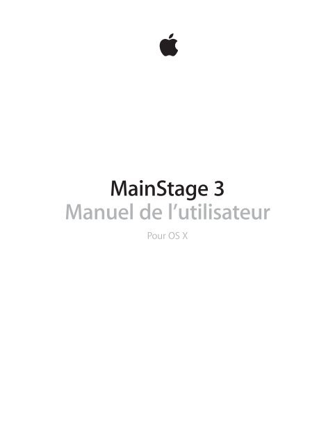 Apple MainStage 3 - Manuel de l&rsquo;utilisateur - MainStage 3 - Manuel de l&rsquo;utilisateur