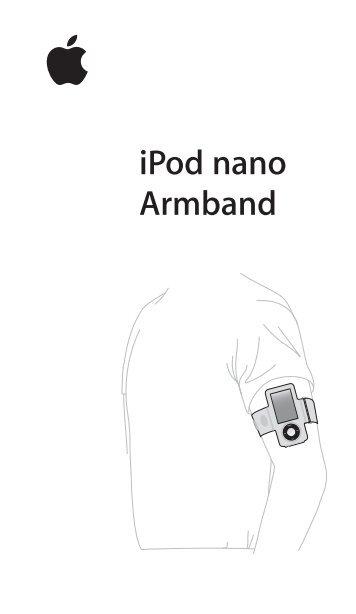 Apple iPod nano (5e gÃ©nÃ©ration) poche du brassard - Guide de l'utilisateur - iPod nano (5e gÃ©nÃ©ration) poche du brassard - Guide de l'utilisateur