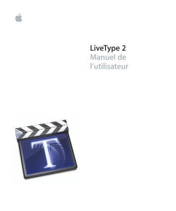 Apple Manuel de l'utilisateur de LiveType - Manuel de l'utilisateur de LiveType