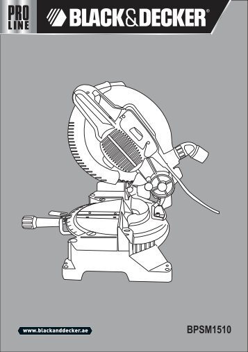 BlackandDecker Scie A Onglets- Bpsm1510 - Type 1 - Instruction Manual (Anglaise - Arabe)