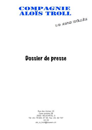 Dossier C ie Aloïs Troll avec revue de - Théâtre à tous les étages