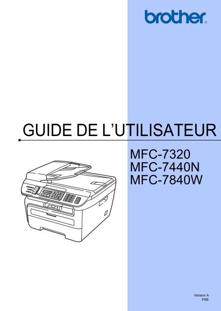 Brother MFC-7440N - Guide utilisateur