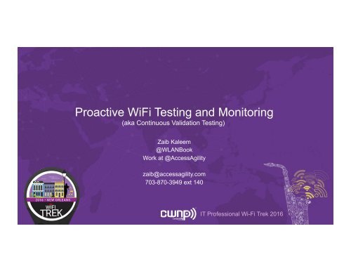 Proactive WiFi Testing and Monitoring