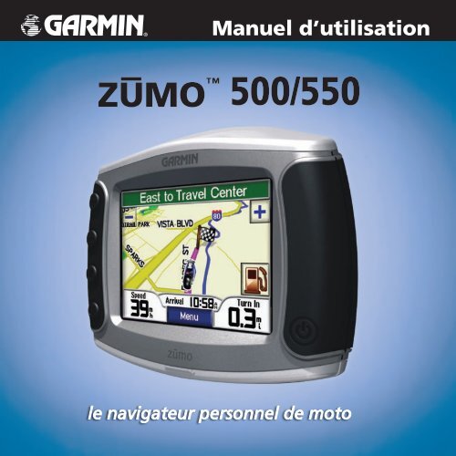 Garmin zumo 500 - Manuel d'utilisation