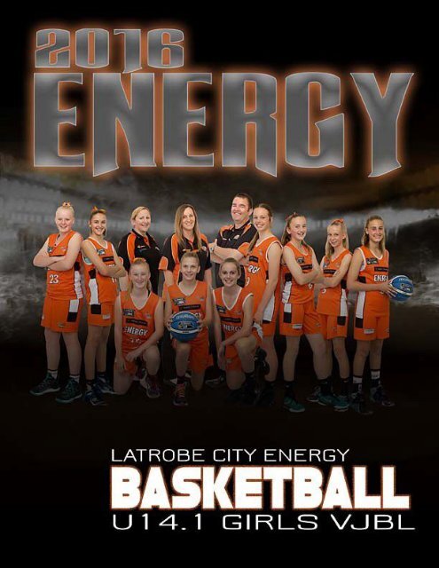 U14.1 Girls Energy 2016 Year Book