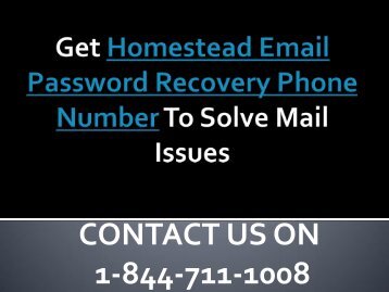 1-844-711-1008 Homestead Email Password Recovery Phone Number