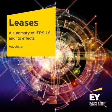 ey-leases-a-summary-of-ifrs-16-and-its-effects-may-2016