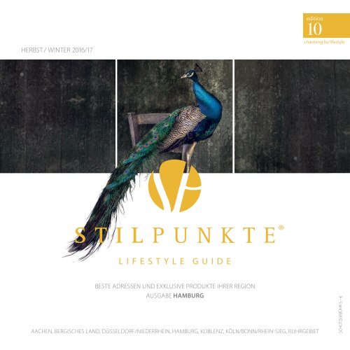 STILPUNKTE Lifestyle Guide Ausgabe 10 Hamburg Herbst/Winter 2016/2017