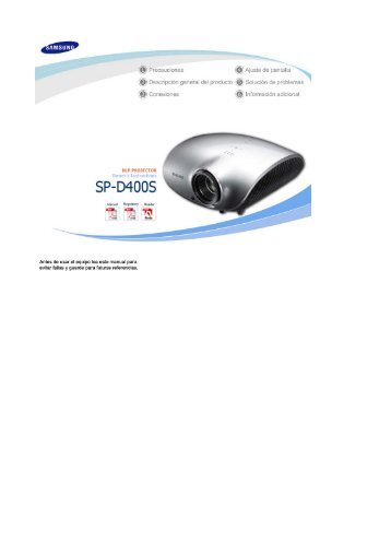 Samsung Conference Room DLPÂ® Data Projector - SPD400SFX/ZA - User Manual ver. 1.0 (SPANISH,1.13 MB)