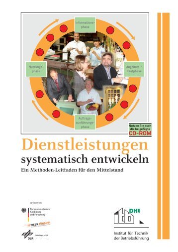 Dienstleistungen systematisch entwickeln - Methoden-Leitfaden für