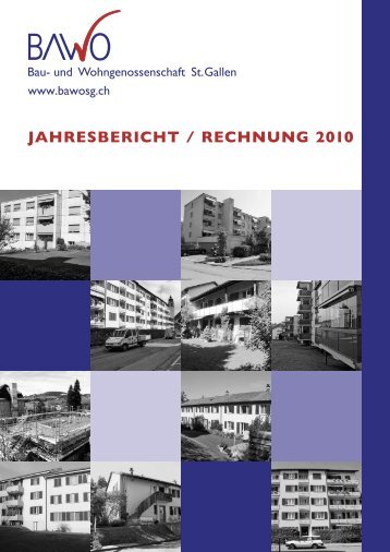 JaHresberIcHt / recHnung 2010 - BawoSG - Bau und ...