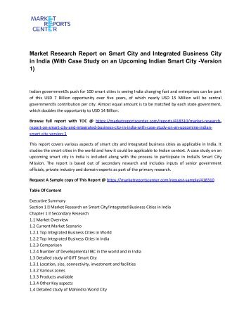 Market Research Report on Smart City and Integrated Business City in India (With Case Study on an Upcoming Indian Smart City -Version 1)