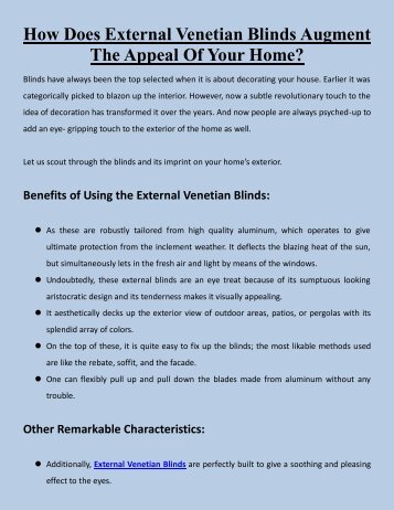 How Does External Venetian Blinds Augment The Appeal Of Your Home?