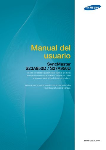 Samsung 27â 950 Series 3D LED Monitor and Complete 3D Kit - LS27A950DS/ZA - User Manual ver. 1.0 (SPANISH,4.02 MB)