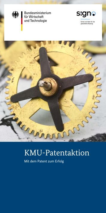 KMU-Patentaktion - Mit dem Patent zum Erfolg - Signo