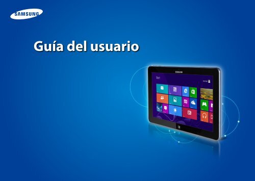 Samsung ATIV Smart PC 500T - XE500T1C-A02US - User Manual (Windows 8) ver. 2.4 (SPANISH,16.63 MB)