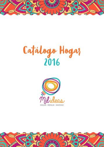 Mil Ideas_catalogo hogar 2016