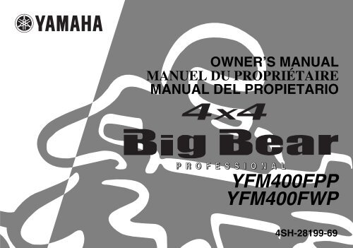 Yamaha BIG BEAR PRO 400 - 2003 - Manuale d'Istruzioni Fran&ccedil;ais