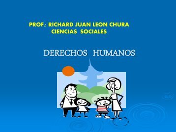 1 DERECHOS HUMANOS PROF. R_LEON_CH