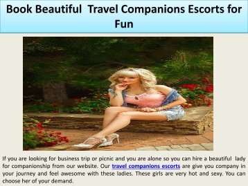Book Beautiful  Travel Companions Escorts for Fun