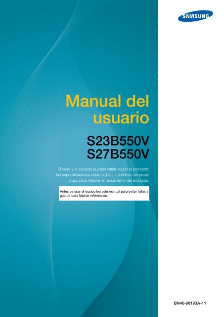 Samsung 27&quot; Class LED Monitor with MagicAngle - LS27B550VSY/ZA - User Manual ver. 1.0 (SPANISH,8.42 MB)