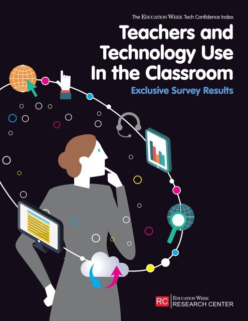 Teachers and Technology Use In the Classroom