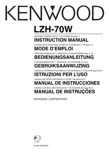 Kenwood LZH-70W - Car Electronics English, French, German, Dutch, Italian, Spanish, Portugal (Instruction Manual) (2004/7/14)