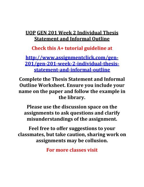 UOP GEN 201 Week 2 Individual Thesis Statement and Informal Outline