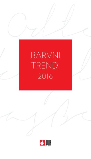 JUB Barvni trendi 2016 FINAL