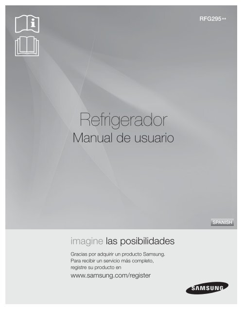 Samsung 29 cu. ft. French Door Refrigerator - RFG295AARS/XAA - User Manual ver. 0.8 (SPANISH,7.33 MB)