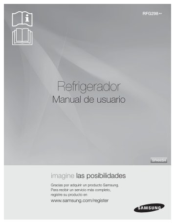 Samsung 29 cu. ft. French Door Refrigerator - RFG298AAWP/XAA - User Manual ver. 0.5 (SPANISH,7.66 MB)