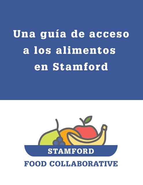 Una guía de acceso a los alimentos en Stamford