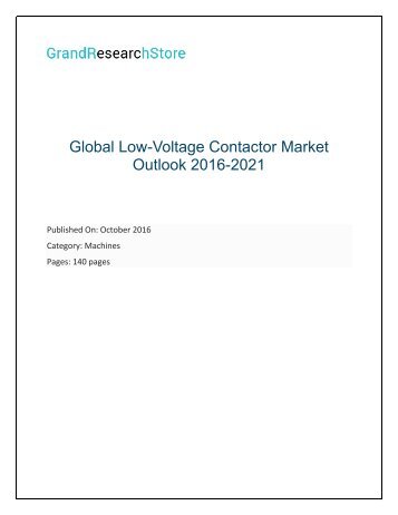 Global Low-Voltage Contactor Market Outlook 2016-2021