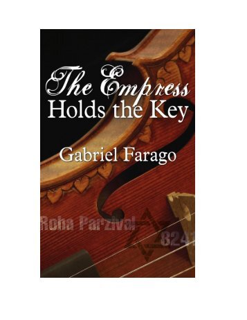 The Empress Holds The Key Jack Rogan Mysteries Book 2 Gabriel Farago