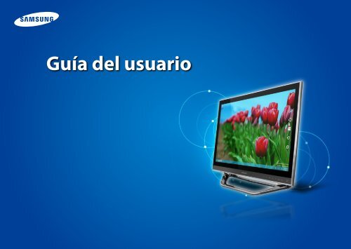 Samsung ATIV One 7 (23.6&quot; Full HD Touch / Core&trade; i5) - DP700A3D-K02US - User Manual (Windows 8) ver. 1.3 (SPANISH,19.17 MB)