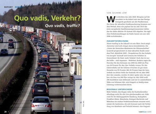 Quo vadis, traffic?