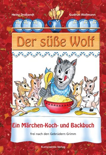Ein Märchen-Koch - Klatschmohn Verlag